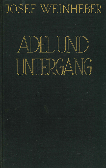 Weinheber, Adel und Untergang 7.-11. Tsd.
