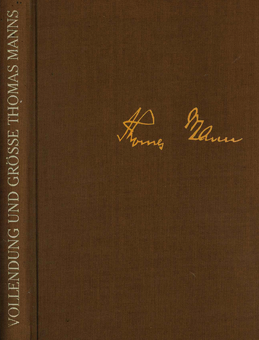 Wenzel, Vollendung u. Größe Thomas Manns