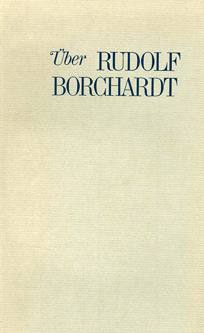 Arbogast, Über Rudolf Borchardt