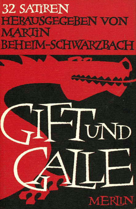 Beheim-Schwarzbach, Gift und Galle