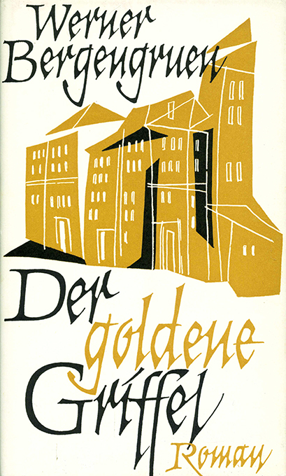 Bergengruen, Der goldene Griffel