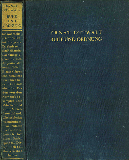 Ottwalt, Ruhe und Ordnung