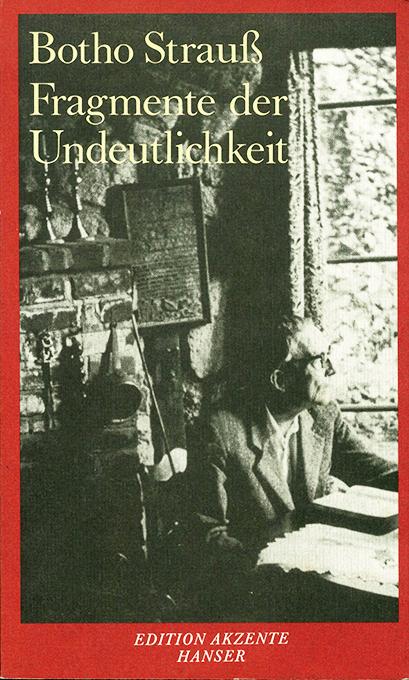 Strauß, B., Fragmente