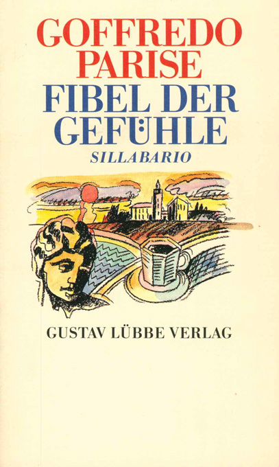 Parise, Fibel der Gefühle