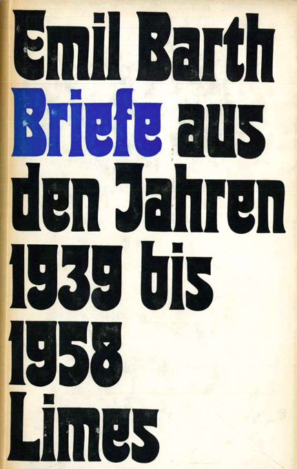 Barth, E., Briefe aus dne Jahren 1939 bis 1958