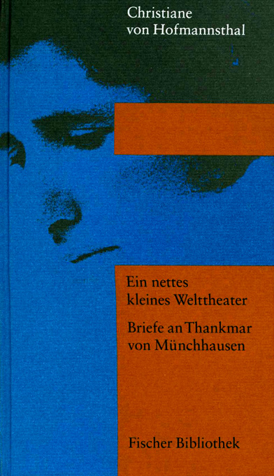 Hofmannsthal, Chr., Ein nettes kleines Welttheater