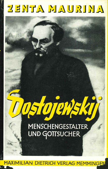 Maurina, Dostojewskij