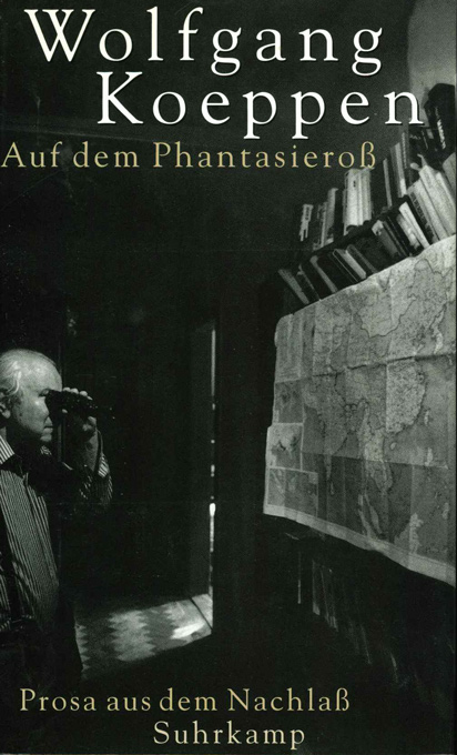 Koeppen, Auf dem Phantasieross