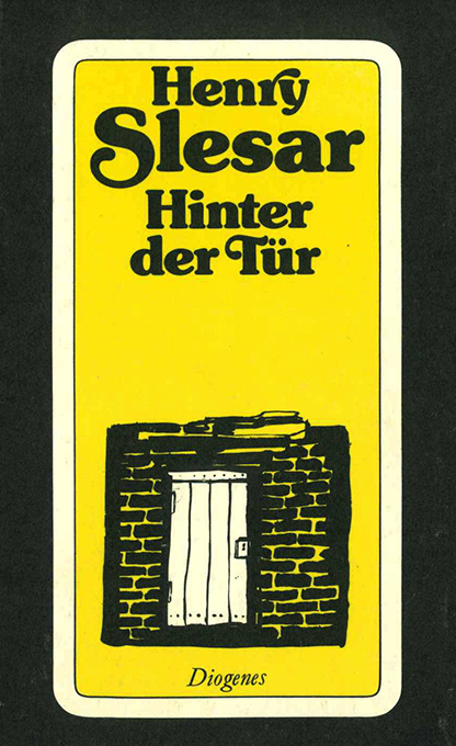 Slesar, Hinter der Tür
