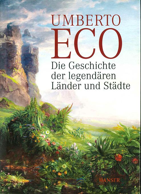 Eco, Die Geschichte der legendären Länder und Städte