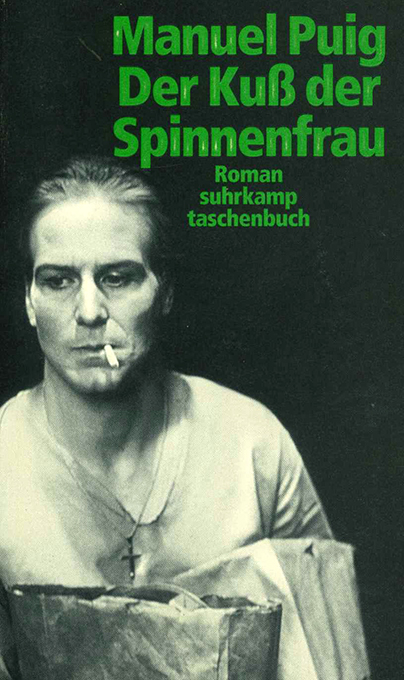 Puig, Der Kuß der Spinnenfrau