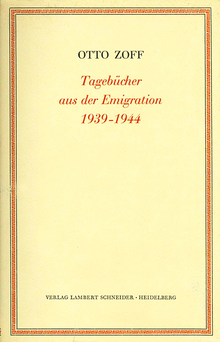 Zoff, Tagebücher aus der Emigration