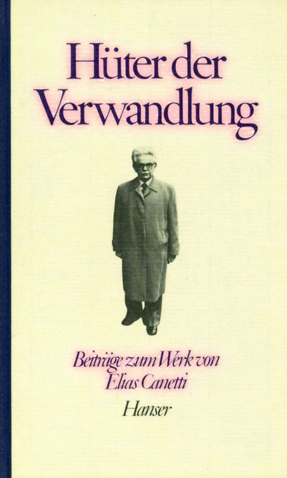 Hüter der Verwandlung (Canetti)