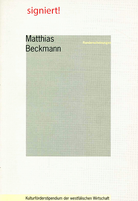 Beckmann, M., Randerscheinungen (signiert)