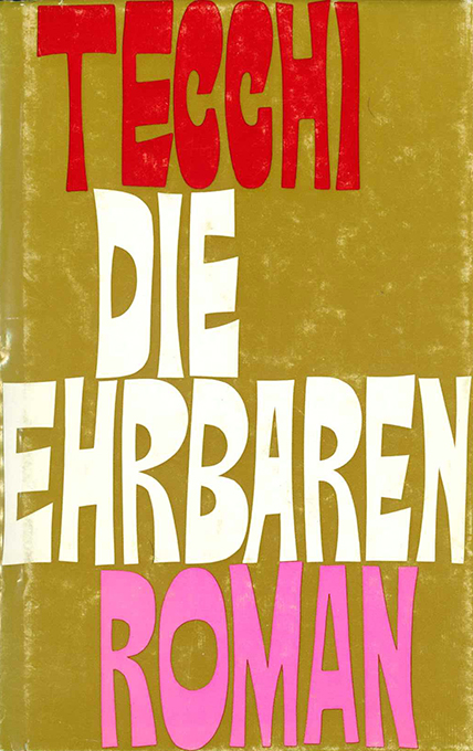 Tecchi, Die Ehrbaren