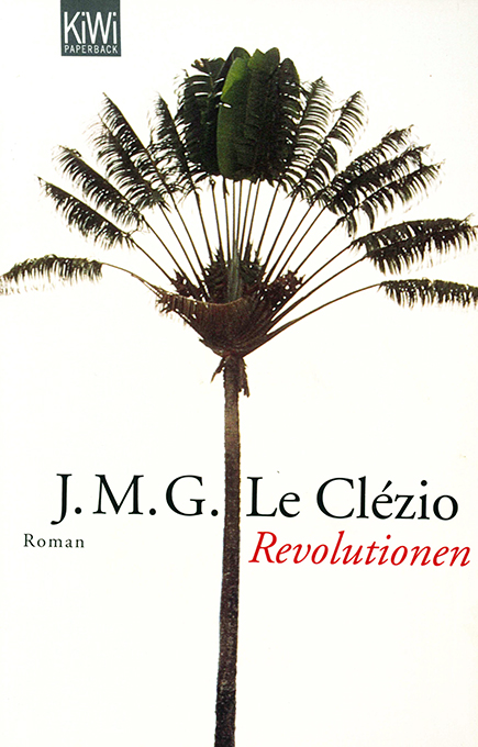 Le Clézio, Revolutionen