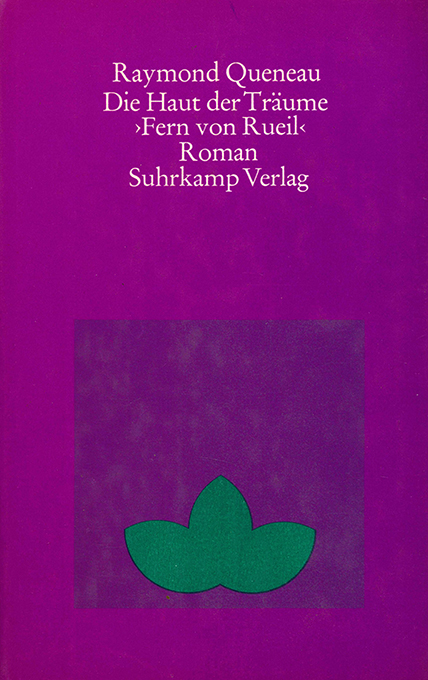 Queneau, Die Haut der Träume