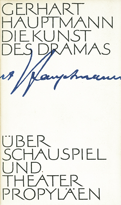Hauptmann, G., Die Kunst des Dramas