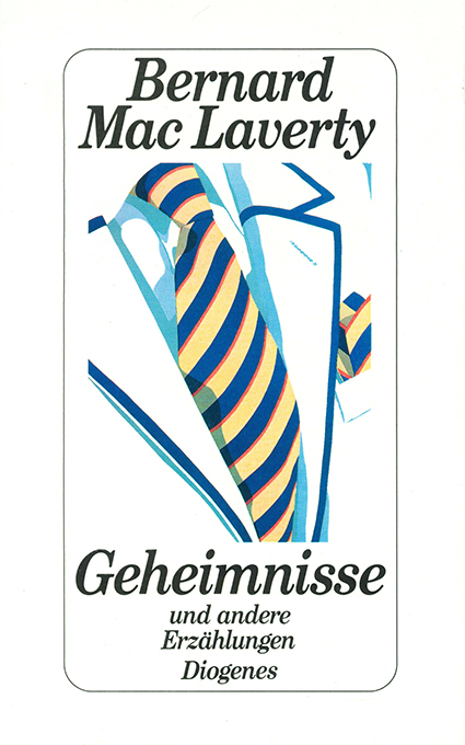 MacLaverty, Geheimnisse