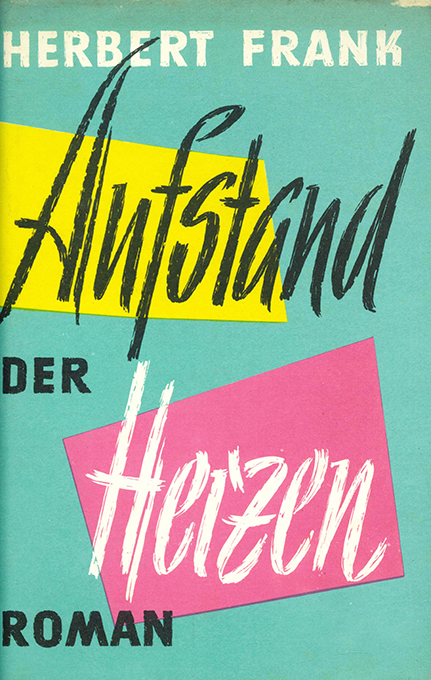 Frank, H., Aufstand der Herzen
