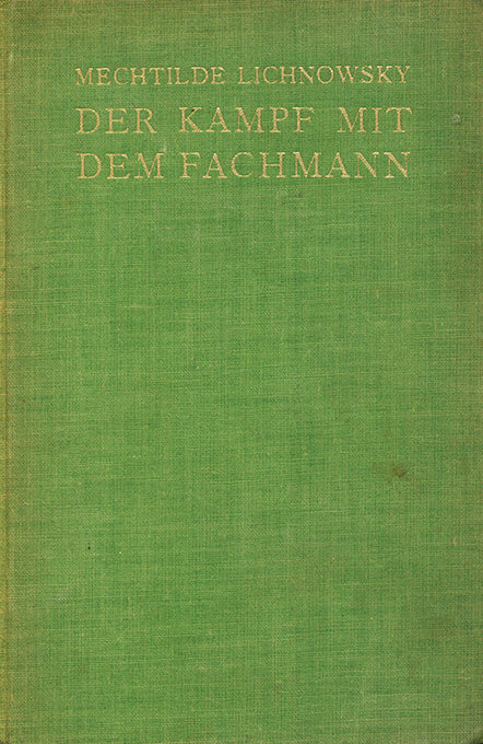 Lichnowsky, Der Kampf