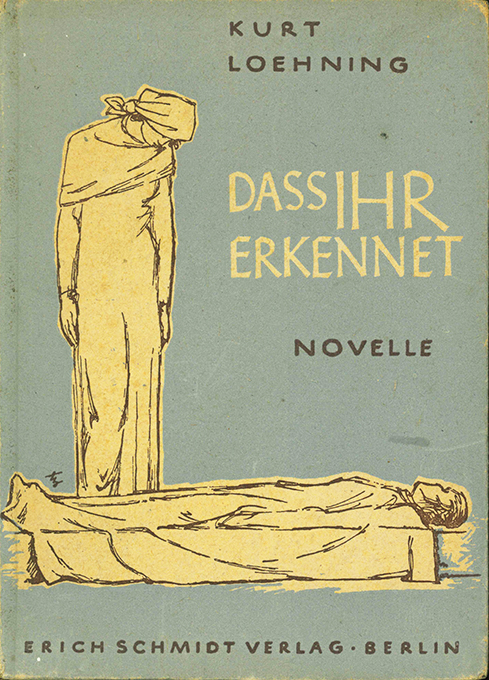 Loehning, Das Ihr erkennet