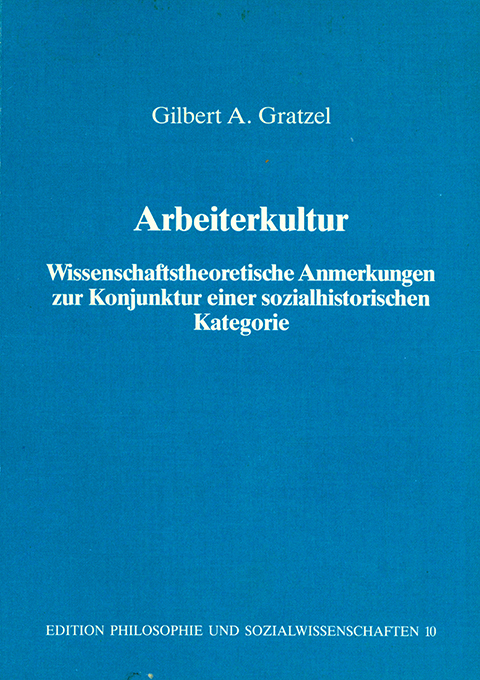 Gratzel, Arbeiterkultur