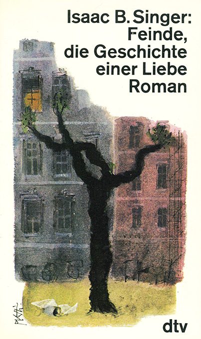 Singer, I.B., Feinde, die Geschichte einer Liebe