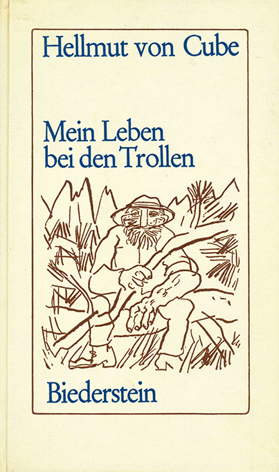Cube, Mein Leben bei den Trollen 2. Aufl.