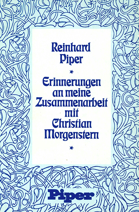 Piper, Erinnerungen an Christian Morgenstern