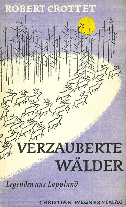 Crottet, Verzauberte Wälder