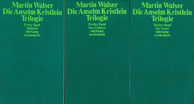 Walser, M., Die Anselm Kristlein Trilogie