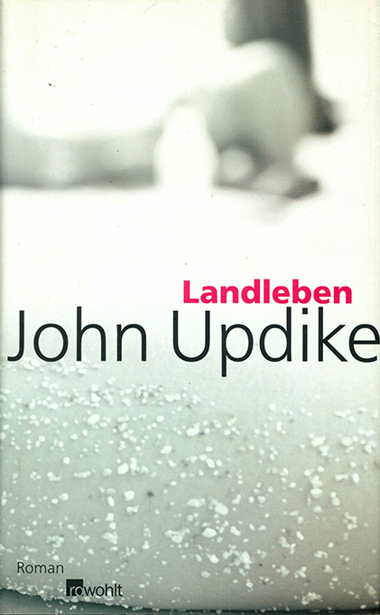 Updike, Landleben