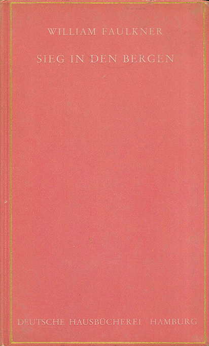 Faulkner, Sieg in den Bergen