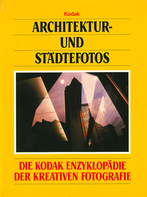 Kodak Enzyklopädie: Architektur- und Städtefotos