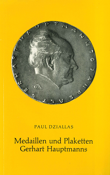 Dziallas, Medaillen Gerhart Hauptmanns
