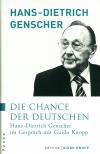 Genscher, Die Chance der Deutschen