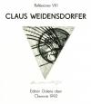 Henkel, J., Reflexionen VIII: Claus Weidensdorfer