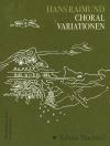 Raimund, Choral Variationen