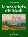 Bosellini, La storia geologica delle Dolomiti