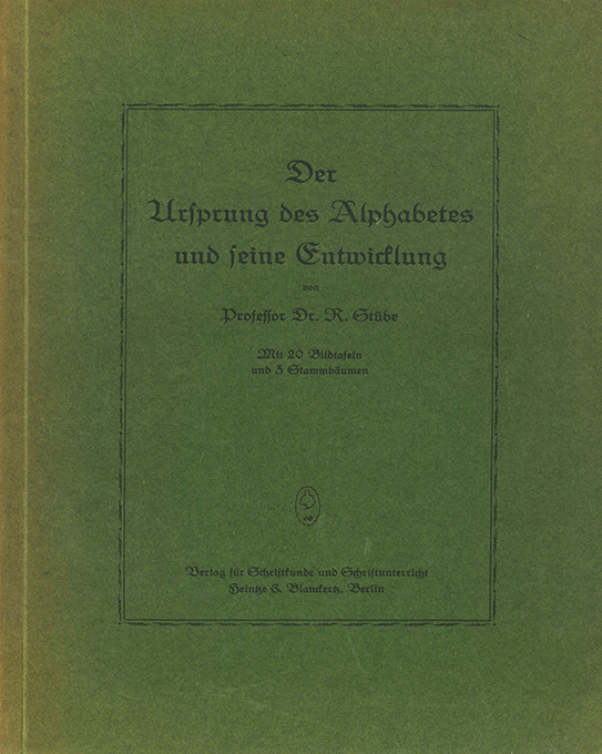 Stübe, Der Ursprung des Alphabetes