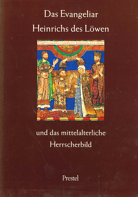 Fuhrmann, Mütherich, Das Evangeliar Heinrichs des Löwen