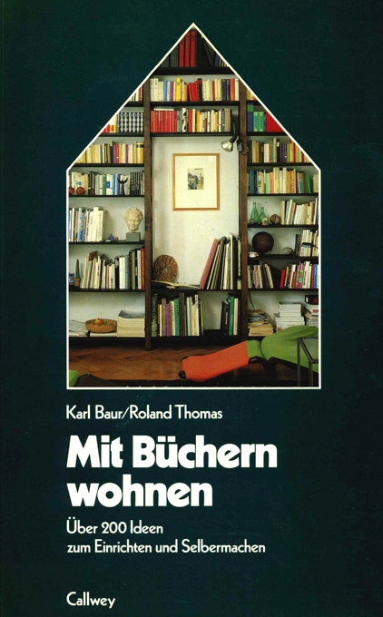 Baur, Mit Büchern wohnen 1985