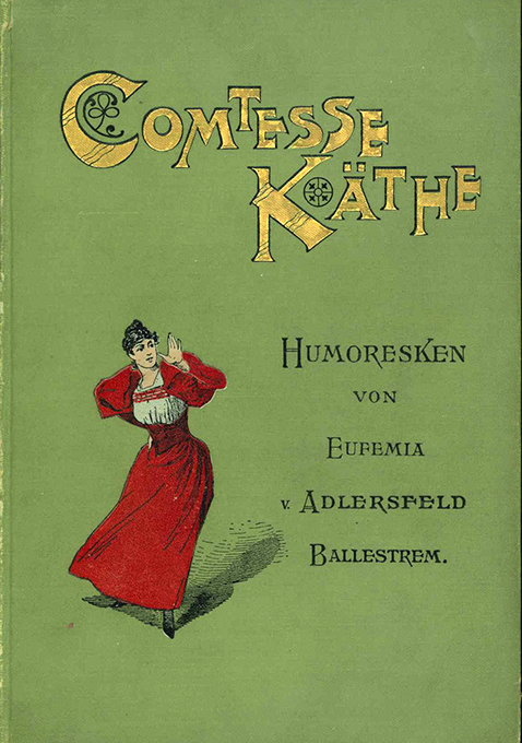 Adlersfeld-Ballestrem, Comtesse Käthe