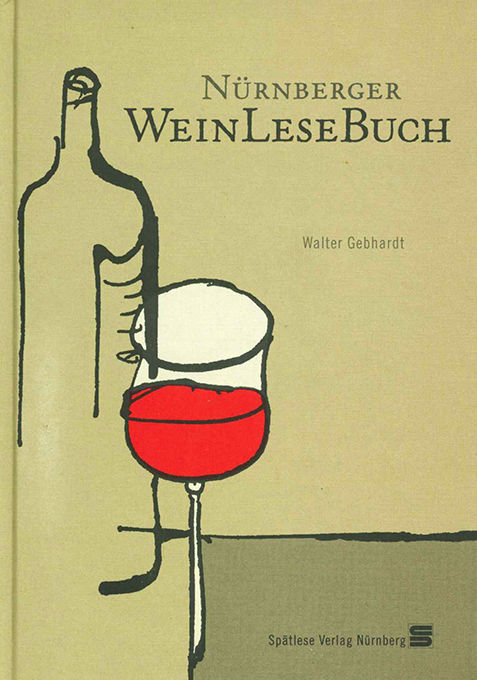 Gebhardt, Nürnberger WeinLeseBuch