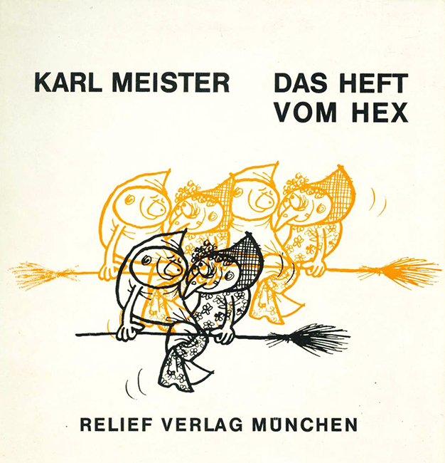 Meister, K., Das Heft vom Hex