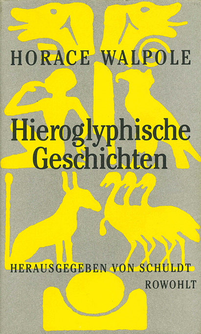 Walpole, Hieroglyphische Geschichten