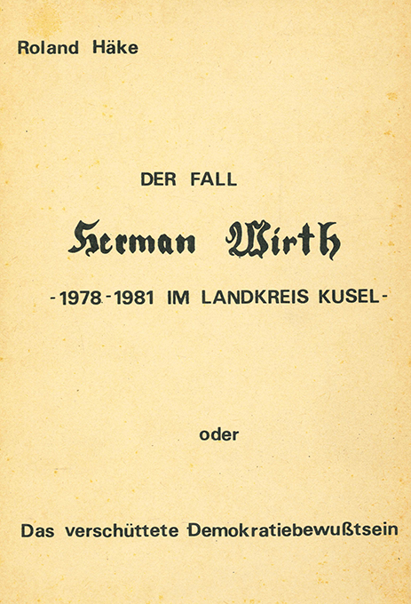 Häke, Der Fall Herman Wirth