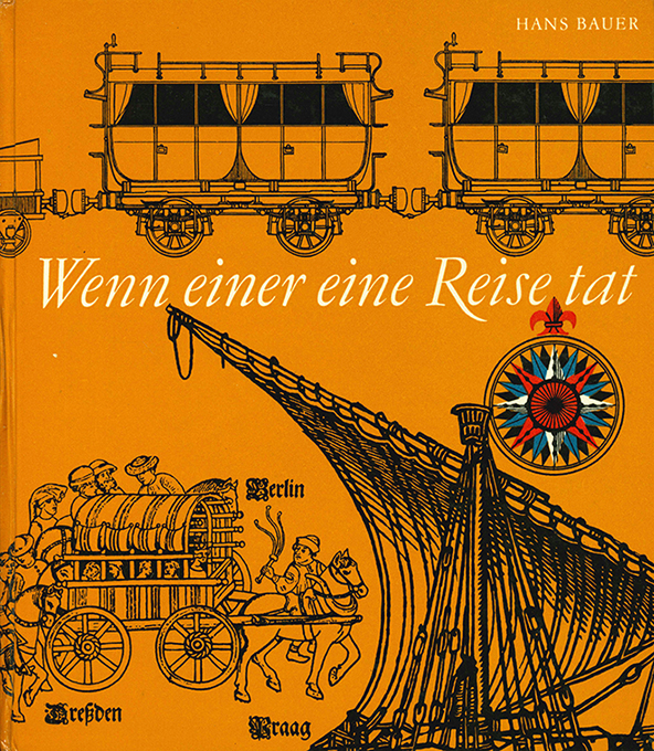 Bauer, H., Wenn einer eine Reise tagt