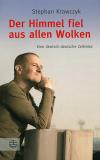 Krawczyk, Der Himmel fiel aus allen Wolken (signiert)